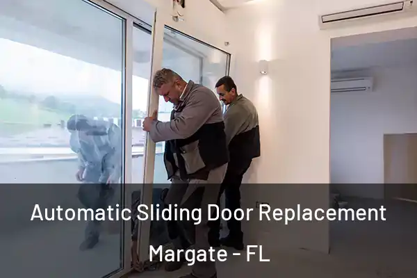 Automatic Sliding Door Replacement Margate - FL