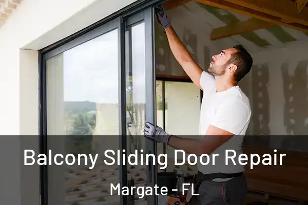  Balcony Sliding Door Repair Margate - FL