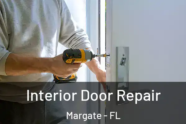 Interior Door Repair Margate - FL