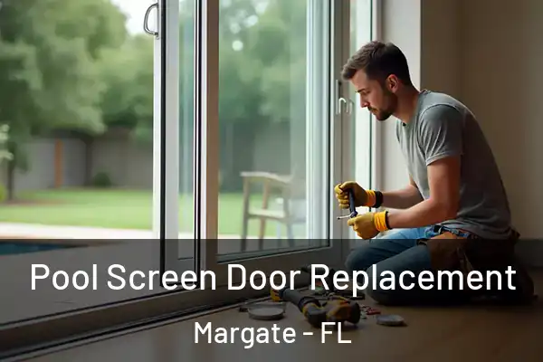 Pool Screen Door Replacement Margate - FL