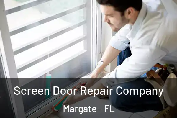  Screen Door Repair Company Margate - FL