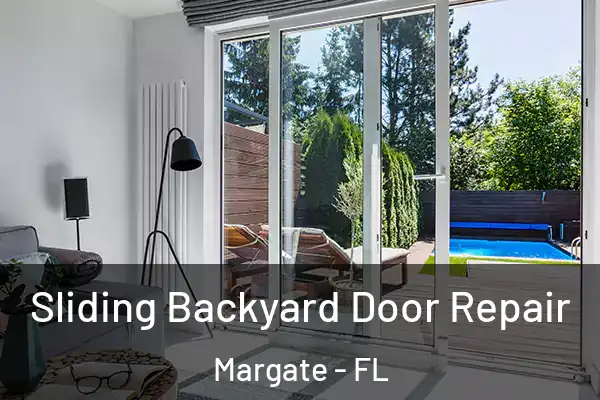 Sliding Backyard Door Repair Margate - FL