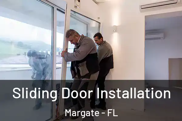 Sliding Door Installation Margate - FL