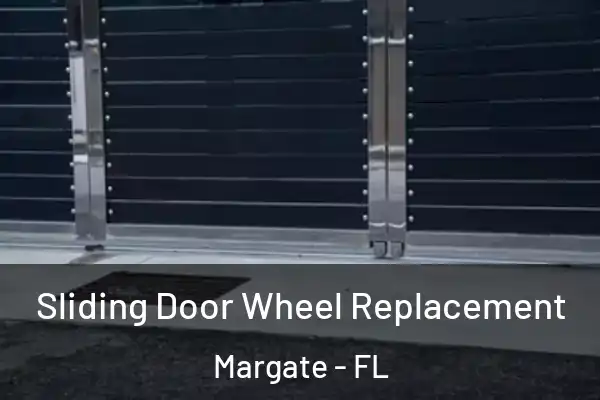 Sliding Door Wheel Replacement Margate - FL