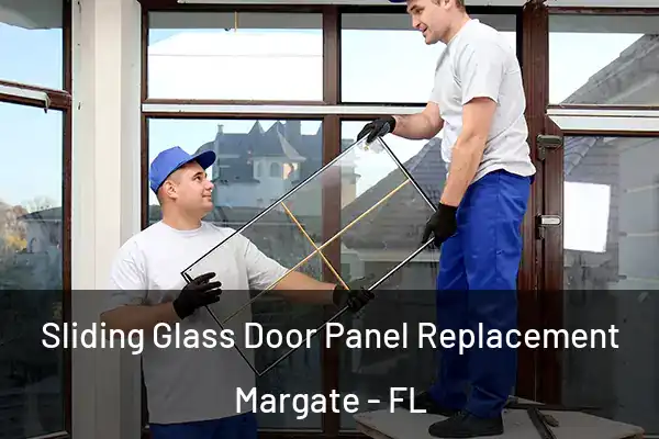 Sliding Glass Door Panel Replacement Margate - FL