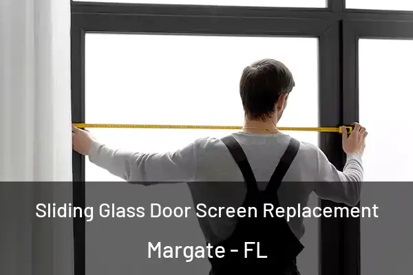 Sliding Glass Door Screen Replacement Margate - FL