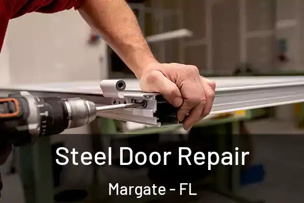  Steel Door Repair Margate - FL