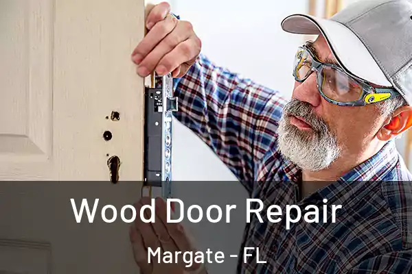 Wood Door Repair Margate - FL